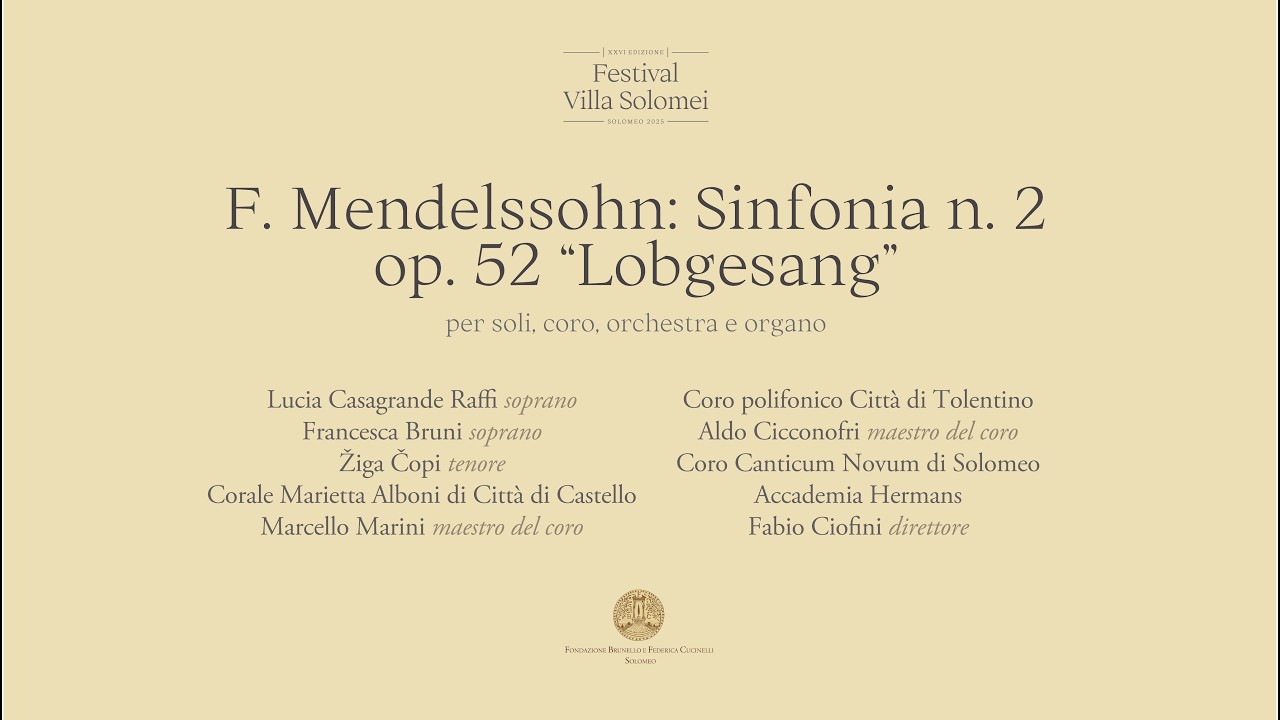  F. Mendelssohn: Sinfonia n. 2op. 52 “Lobgesang” per soli, coro, orchestra e organo